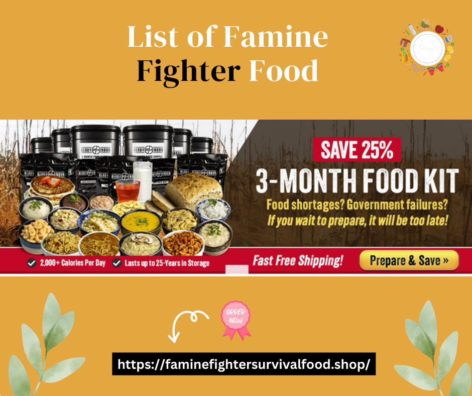 Famine Fighter Survival Food List